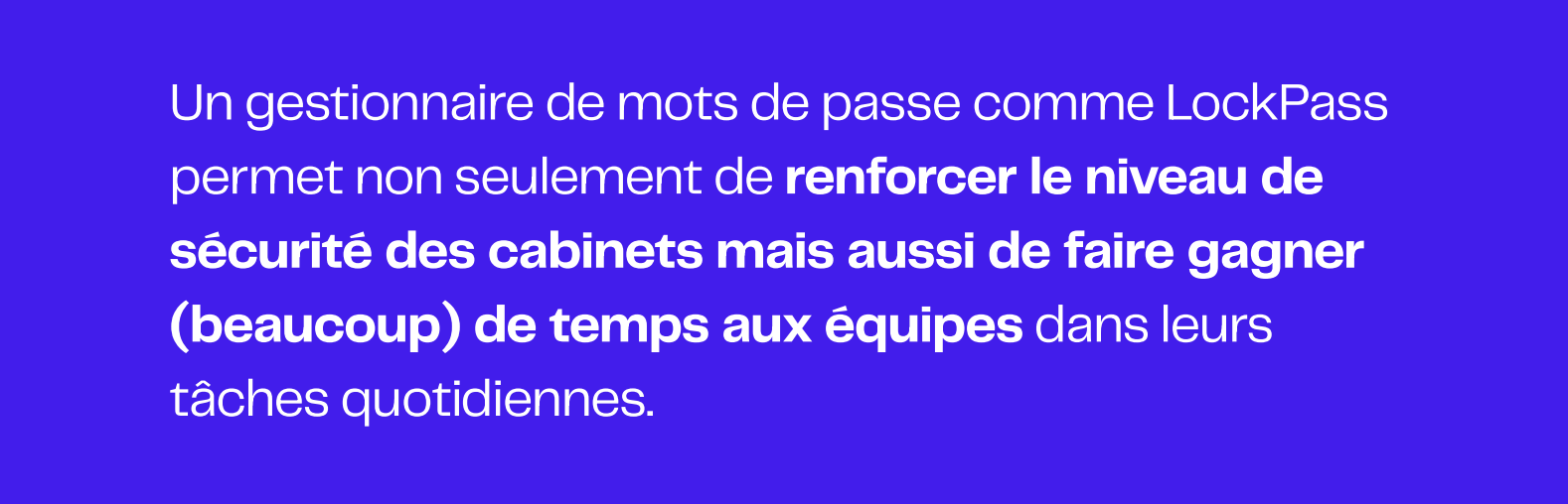 Gain de temps getionnaire de mots de passe experts-comptables