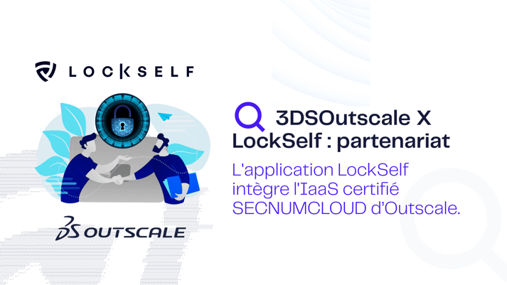 3DSOutscale X LockSelf _ partenariat