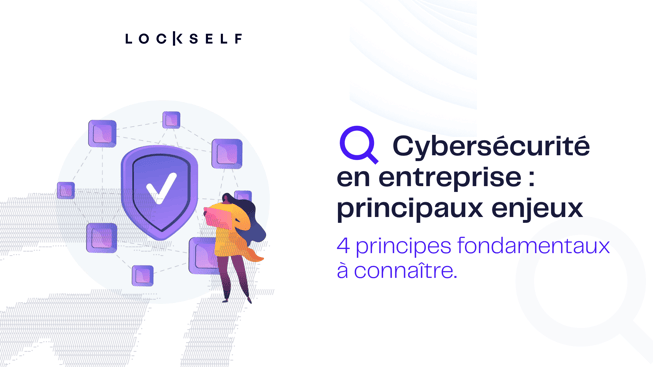 Cybersécurité en entreprise _ principaux enjeux