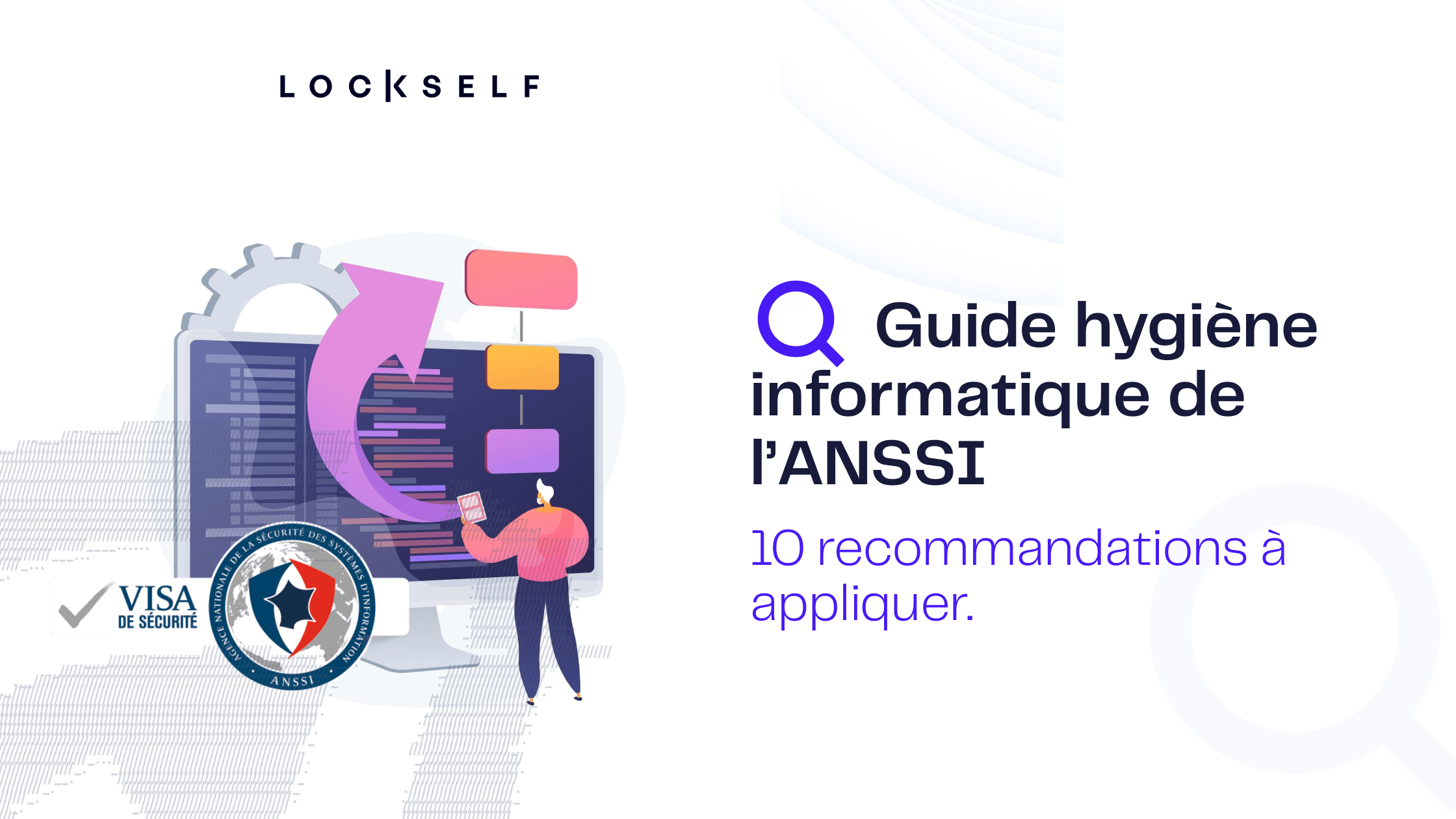 Guide hygiène informatique de l'ANSSI : 10 mesures à appliquer en ...