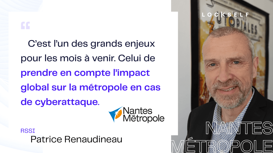 Nantes Métropole - Patrice Renaudineau - RSSI VF (1)