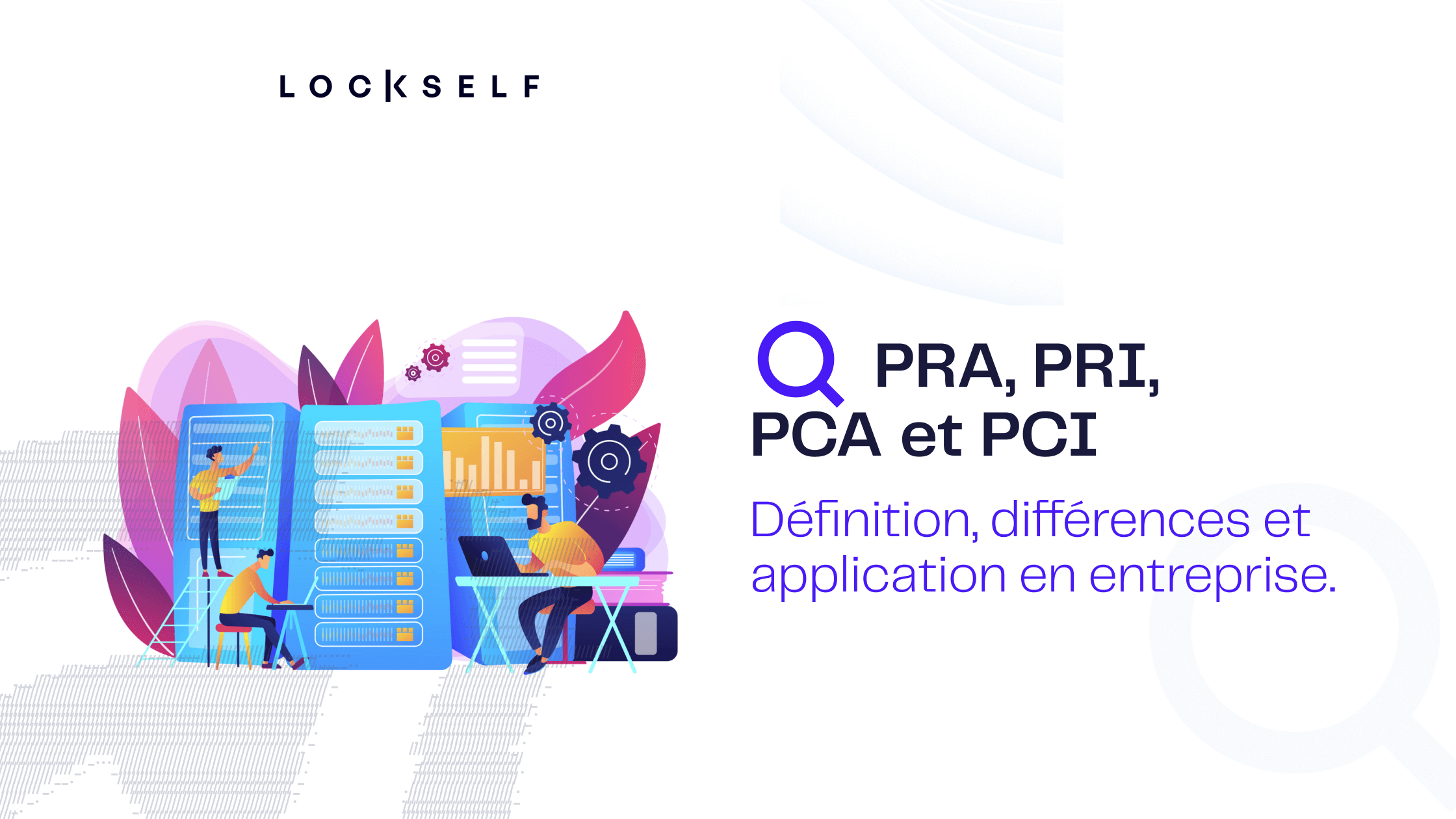 PRA, PRI,  PCA et PCI