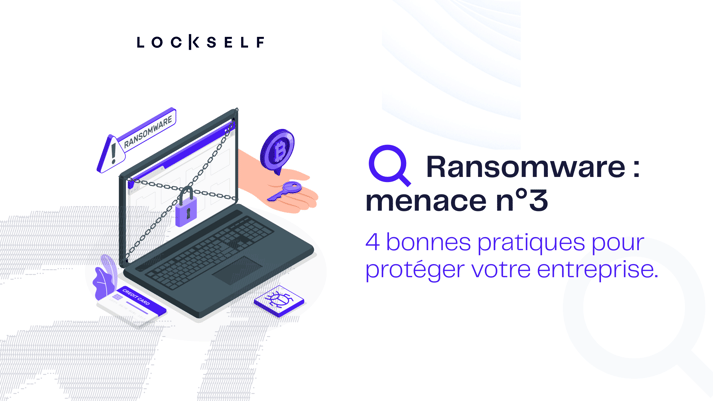 Ransomware _ Menace n°3 