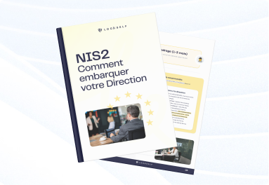 Playbook NIS2 : comment embarquer votre direction｜LockSelf