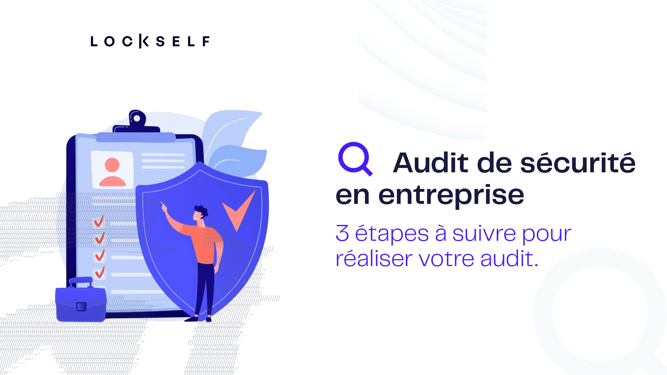 Comment effectuer un audit  de sécurité en entreprise .png
